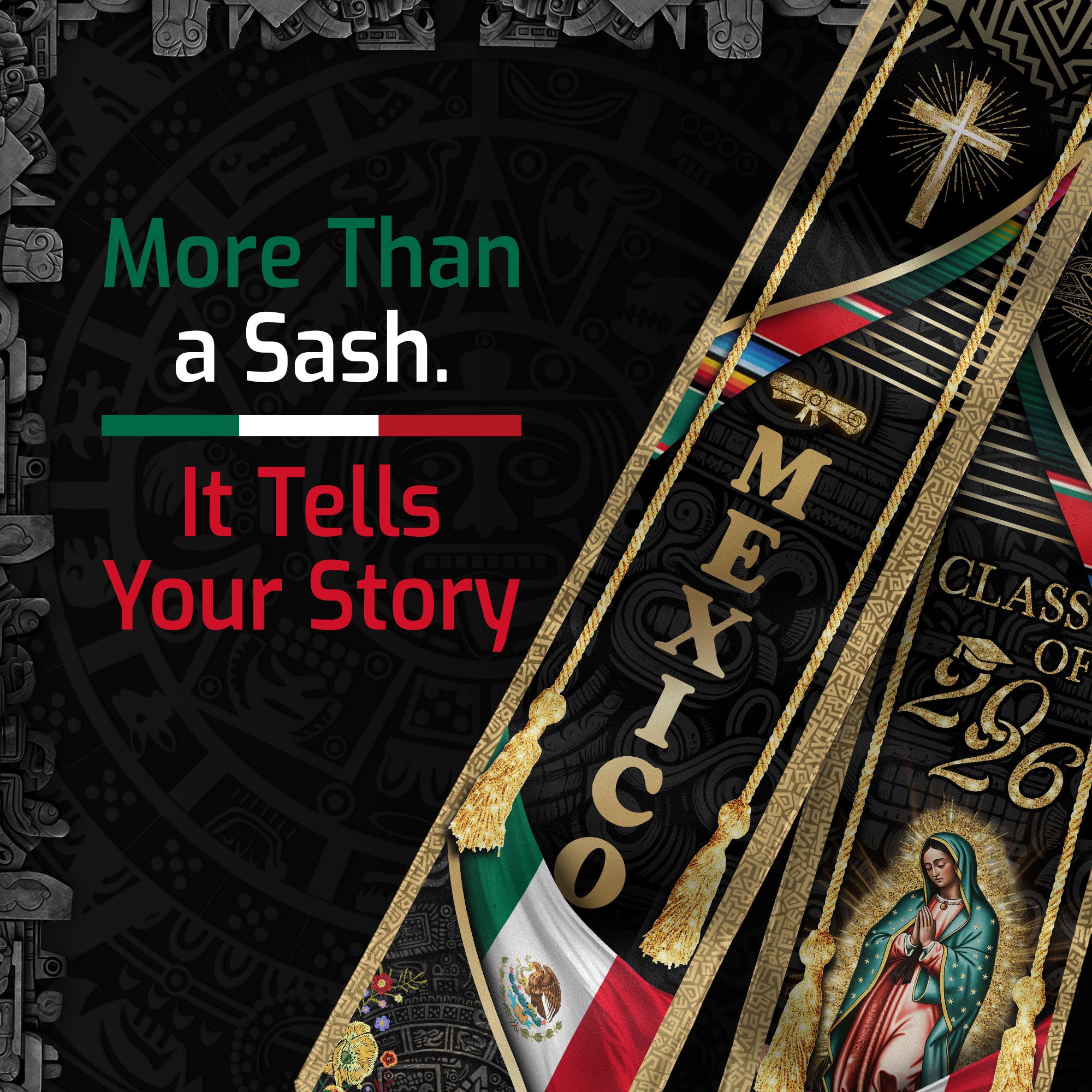 Mexican Graduation Stole Class of 2026 Aztec Calendar Cross Virgin Mary Mexico Flag Sash